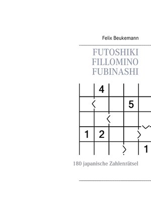 cover image of Futoshiki Fillomino Fubinashi